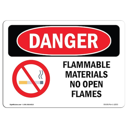 Signmission OSHA Sign, 18" H, 24" W, Aluminum, Flammable Materials No Open Flames, Landscape, 1824-L-1253 OS-DS-A-1824-L-1253